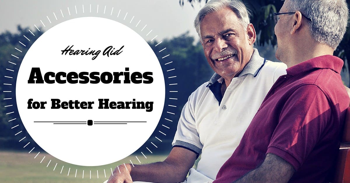 Hearing Aid Accessories for Better Hearing