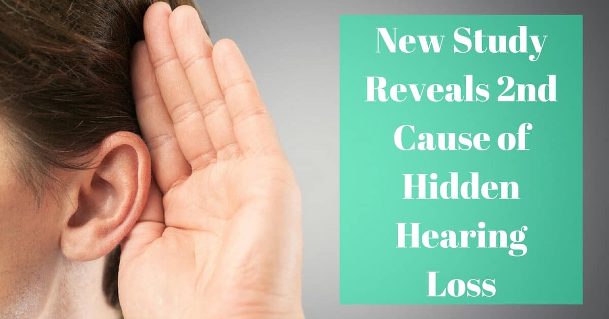 New Study Reveals 2nd Cause of Hidden Hearing Loss