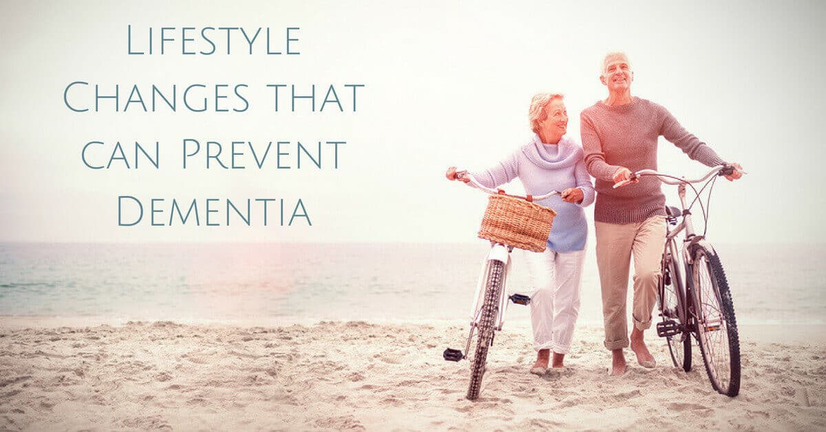 Lifestyle Changes that can Prevent Dementia