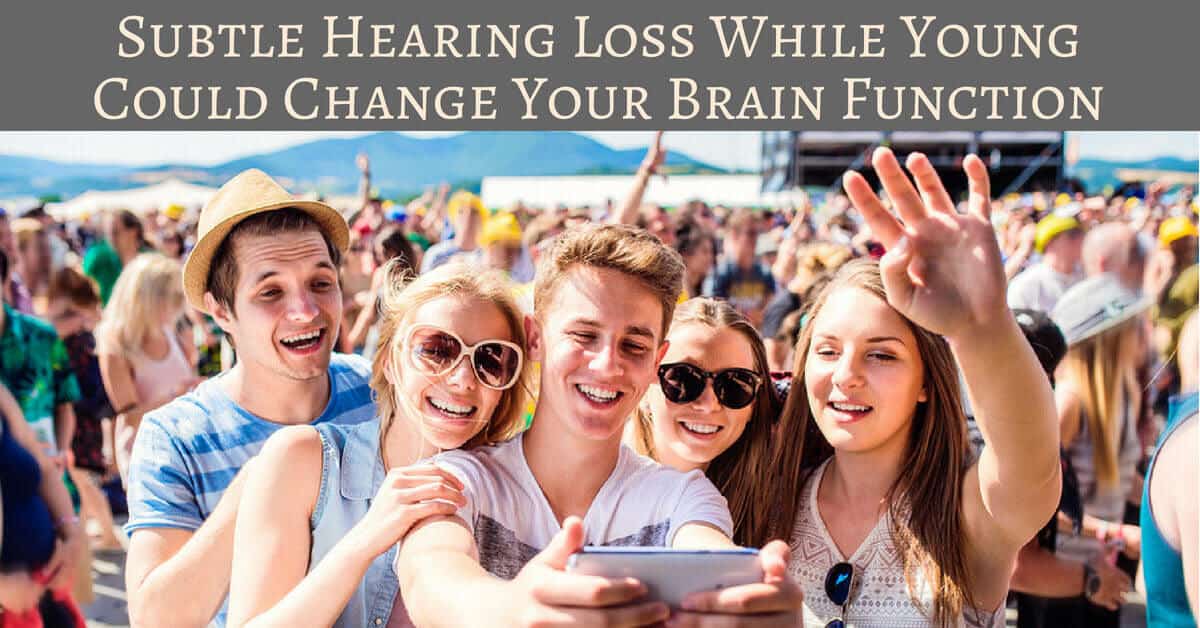 Subtle Hearing Loss While Young Could Change Your Brain Function