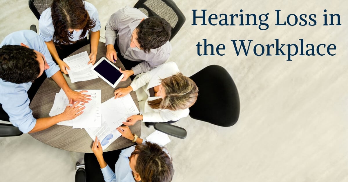 Hearing Loss in the Workplace