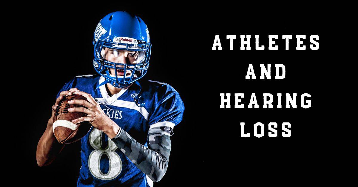 Athletes and Hearing Loss
