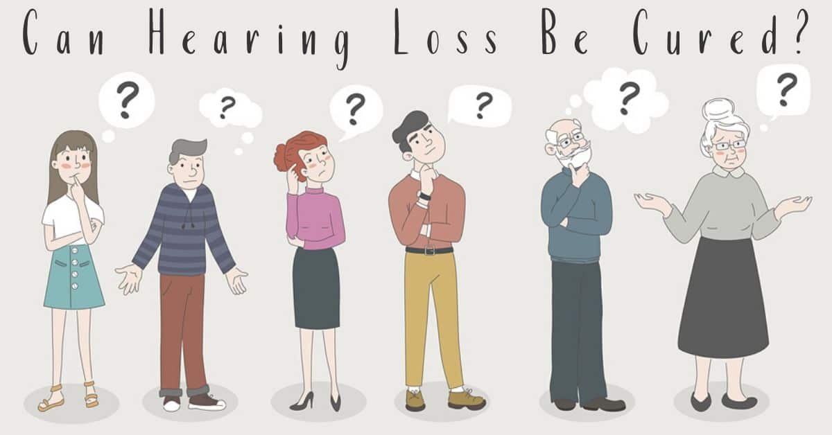 Can Hearing Loss Be Cured? | My Hearing Centers