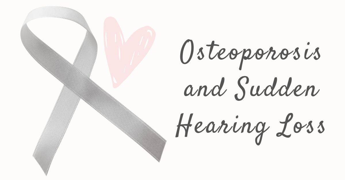 Osteoporosis and Sudden Hearing Loss